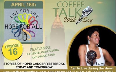 “Stories of Hope: Cancer Yesterday, Today and Tomorrow”