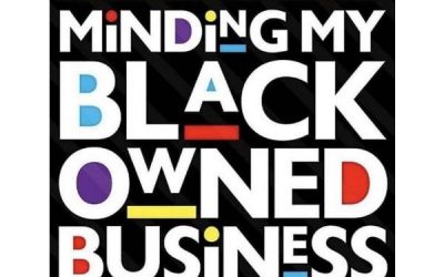 “Minding My Black Owned Business”